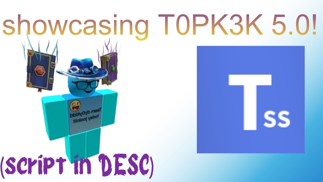 T0PK3K 5.0 showcase! (script in DESC) - YouTube