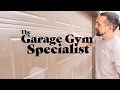 The Garage Gym Specialist: Episode 3 The Garage Gym Specialist: Episode 3