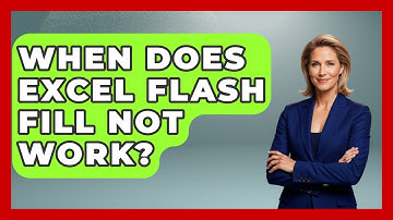 When Does Excel Flash Fill Not Work? - Docs and Sheets Pro