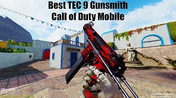 Best TEC 9 Gunsmith Call of Duty Mobile