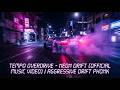 Tempo Overdrive - Neon Drift (Official Music Video) | Aggressive Drift Phonk