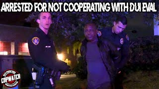 Arrested for Not Cooperating with DUI Evaluation | Copwatch