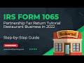 How to file form 1065 for 2022  restaurant example