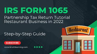 How to File Form 1065 for 2022  Restaurant Example