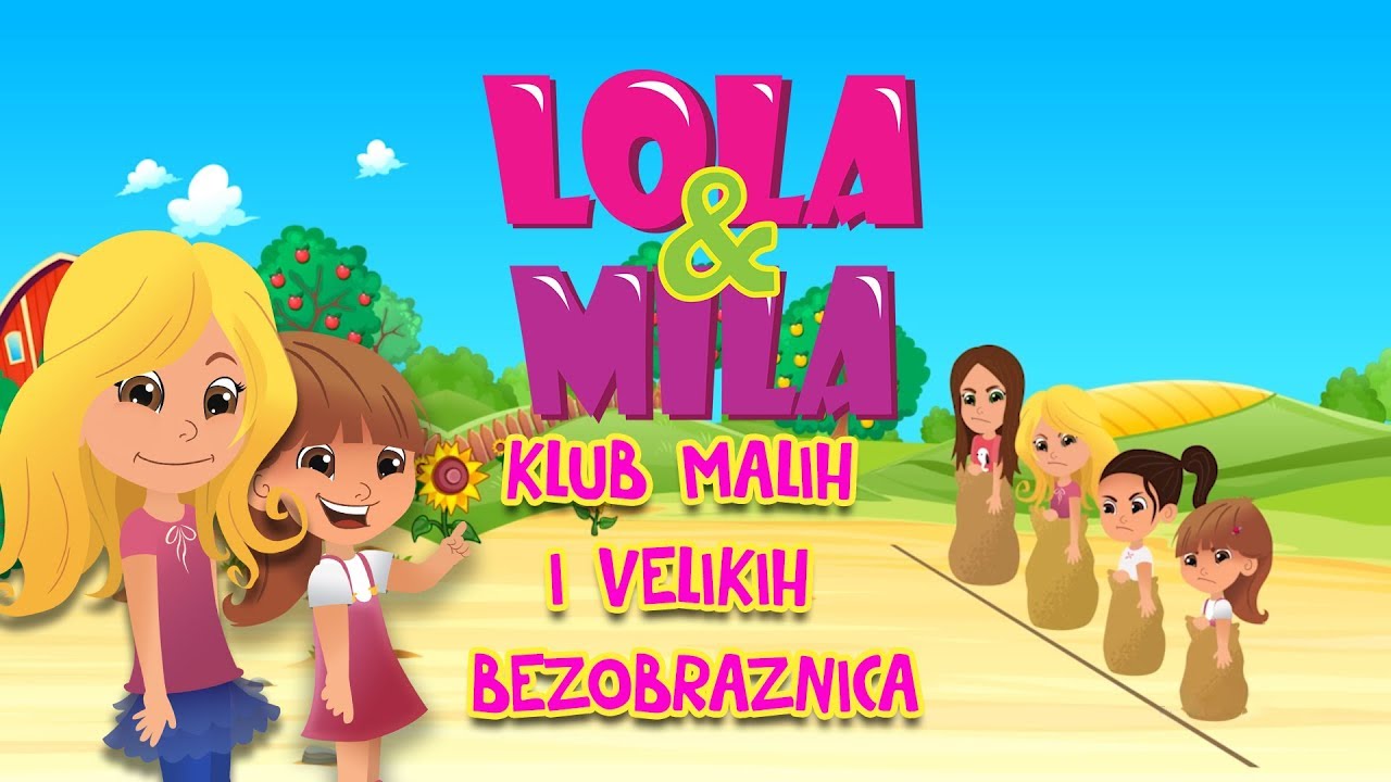 LOLA & MILA // KLUB MALIH I VELIKIH BEZOBRAZNICA // CRTANI FILM (2019)