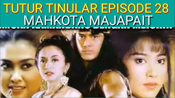 TUTUR TINULAR EPISODE 28 MAHKOTA MAJAPAIT LEGENDA INDONESIA116