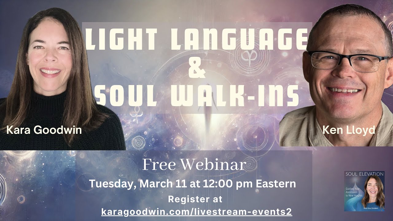 Light Language & Soul Walk-Ins - Soul Elevation Livestream with Ken Lloyd