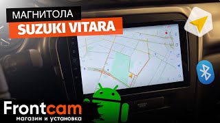 Штатная магнитола Suzuki Vitara на ANDROID