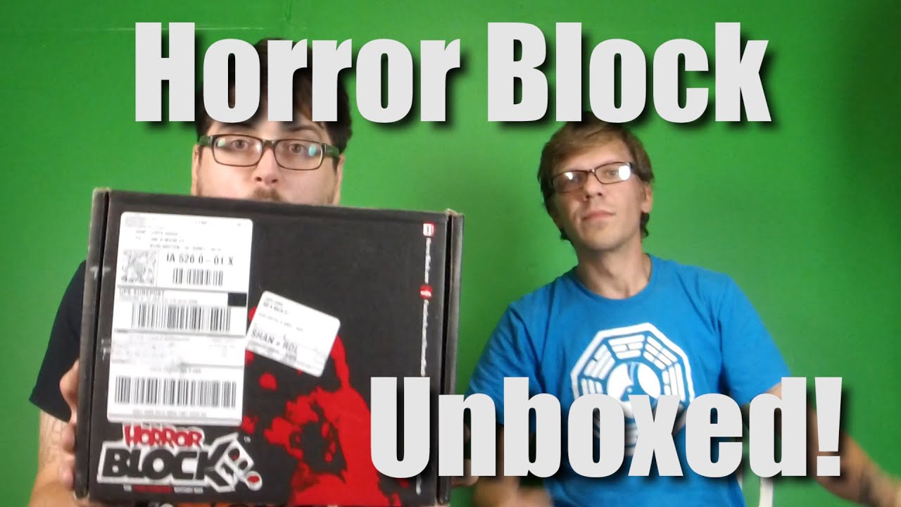 horror block august 2015 opening!
