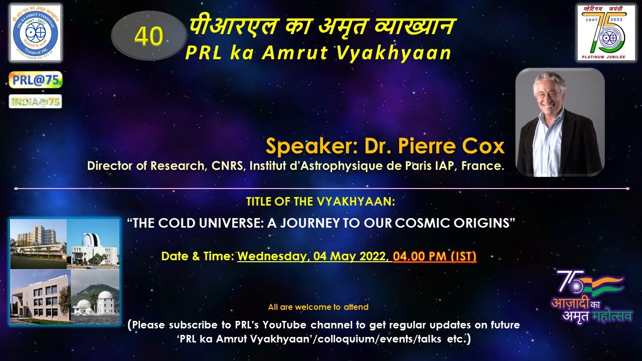 40_PRL ka Amrut Vyakhyaan, 04 May 2022, Dr. Pierre Cox