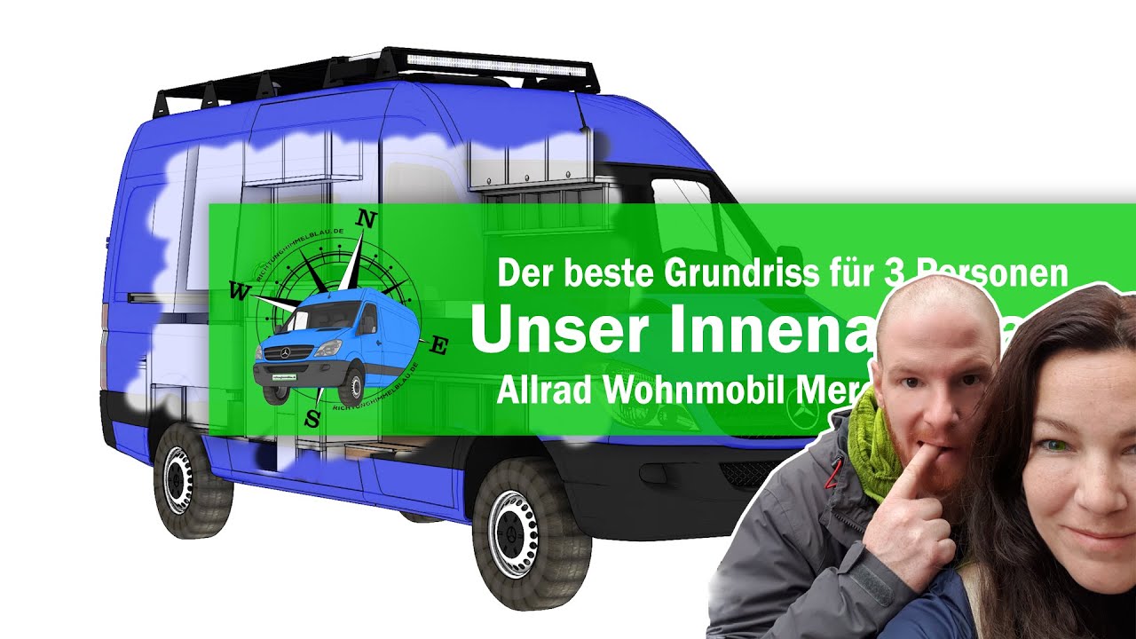 Bester Wohnmobil Grundriss Fur Familien Sprinter Ausbau Mit 3 Schlafplatzen Youtube