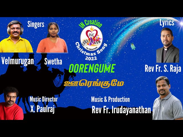 Oorengume # Rev Fr. Irudayanathan # Rev Fr. S. Raja # X.Paulraj # Velmurugan & Swetha # Xmas Song class=