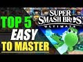 Top 5 Easiest Characters To Master | Super Smash Bros. Ultimate