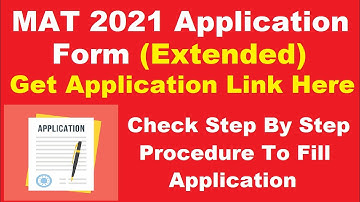 MAT 2021 Application Form (Extended) - How To Fill MAT Application Before Last Date