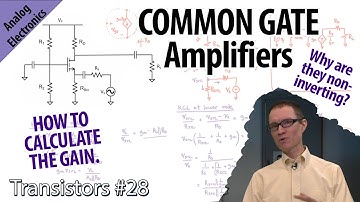 Not Mysterious at All: Common Gate Amplifiers (28-Transistors)