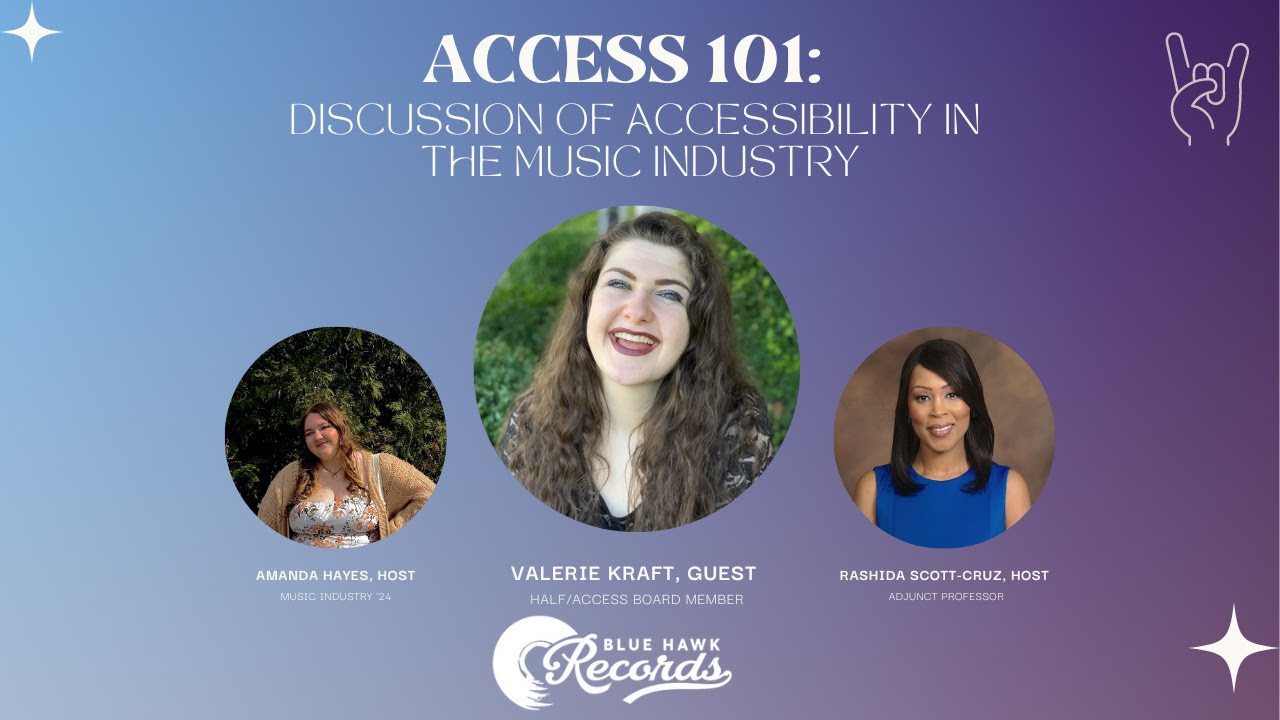 Access 101: A Discussion of Accessibility in the Music Industry with Valerie Kraft