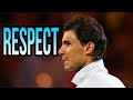 Rafael Nadal 🔷 Beautiful Moments of Respect