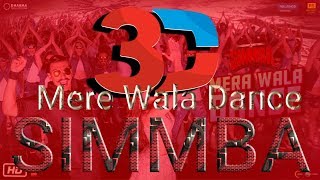 SIMMBA: Mere Wala Dance | Remix DJ Song | New Song 2018
