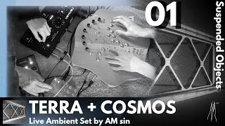 Suspended Objects 01 by AM sin [SOMA: TERRA + COSMOS Live Ambient Set]