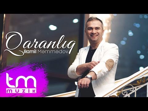 Ramil Məmmədov - Qaranlıq | Azeri Music [OFFICIAL]