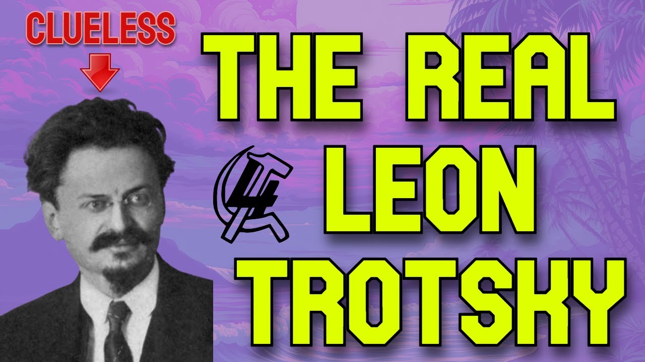 Trotsky Exposed: The Fraud, The Traitor, The Failure (A Marxist-Leninist Analysis)