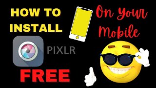 HOW TO INSTALL PIXLR | FREE MOBILE EDITING | NO WATERMARK screenshot 4