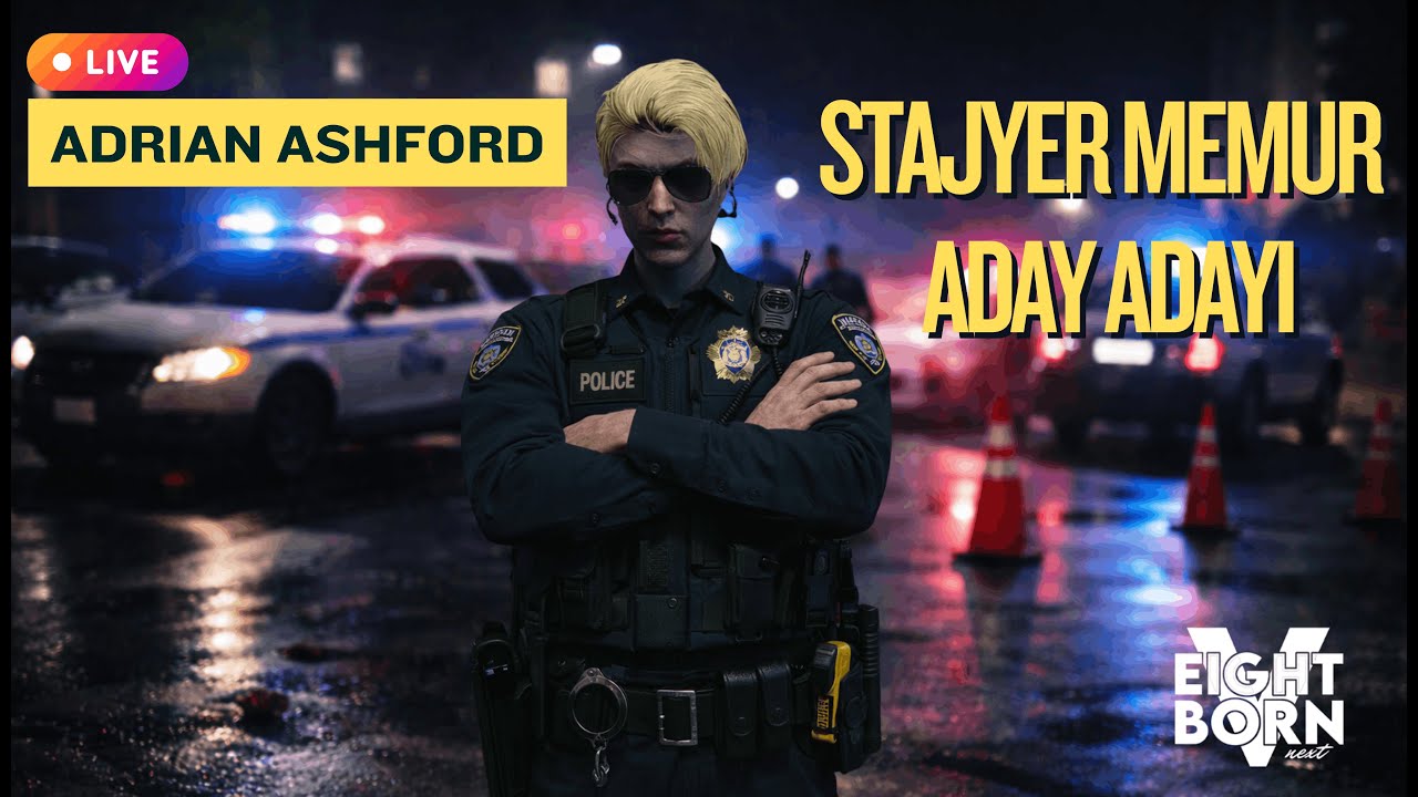 🔴 LSPD AKADEMİ GÜN 2! I Eightborn V - Adrian Ashford #6