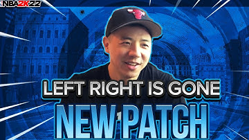 Nba 2k22 New Patch LEFT RIGHT GONE!