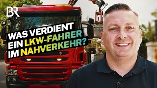 Großer LKW, schwere Container, enge Stadt: Das Gehalt als Berufskraftfahrer | Lohnt sich das? | BR