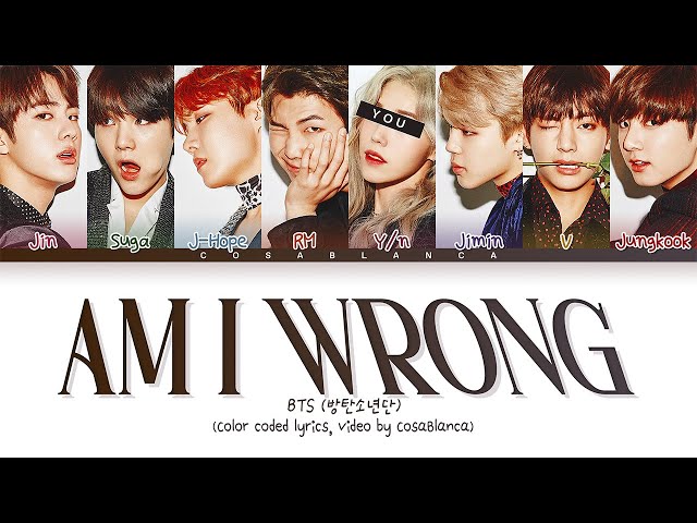 [Karaoke Ver.] BTS (방탄소년단) Am I Wrong || 8 Members Ver. class=