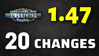 RELEASED: ATS 1.47 Full Version | All 20 Changes - Changelog of New Update: American Truck Simulator