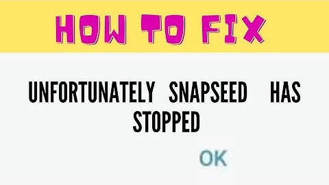 #snapseed #howto #fing24 UNFORTUNATELY SNAPSEED HAS STOPPED, HOW TO FIX 😥 | FING 24 😎