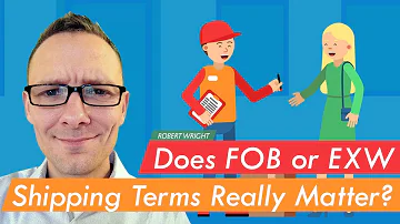 Does FOB or EXW Shipping Terms Really Matter