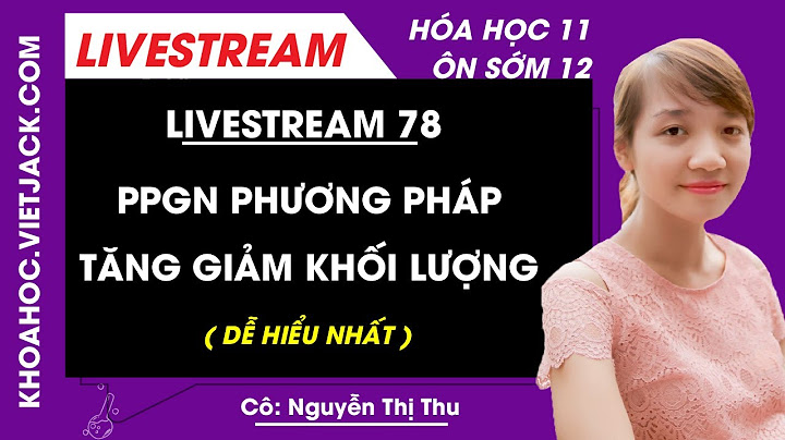 Bài toán tính khối lượng chất rắn giam3 năm 2024