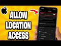 How To Allow Location Access On iPhone
