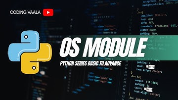 Python Tutorial #29 OS MODULE