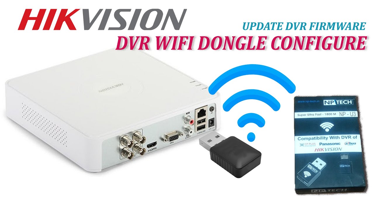 hikvision dvr wifi dongle connect, DVR 