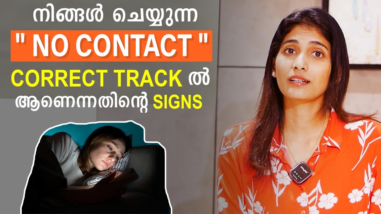 Signs That The No Contact Rule is Working | Malayalam Relationship Videos