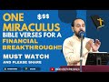 One miraculous bible verse for a financial breakthrough   must watch 