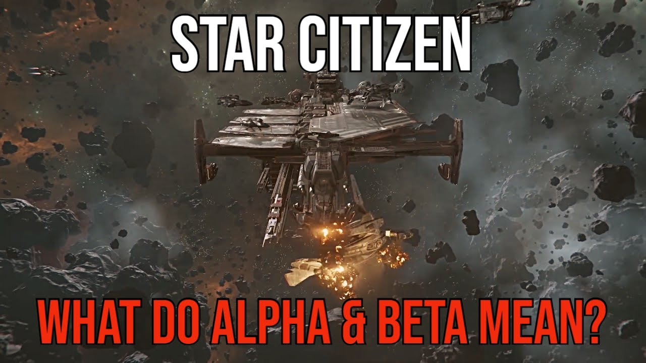 Star Citizen – What Does Alpha \u0026 Beta Mean? | CIG on Griefing