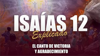 ✅ ISAIAH 12 - EXPLAINED 🔥 | Revived by His Word || DECEMBER 5, 2023 📌