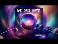 ForgePhoric - We Call Home (Vocal Edit)  [Euphoric Hardstyle]