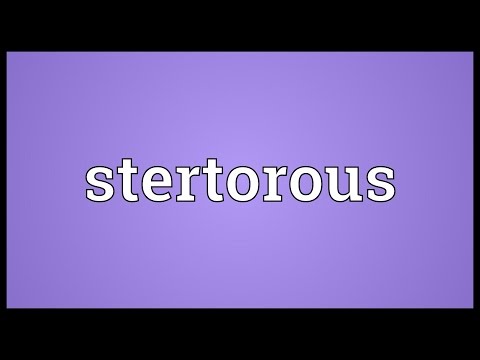 Header of stertorous