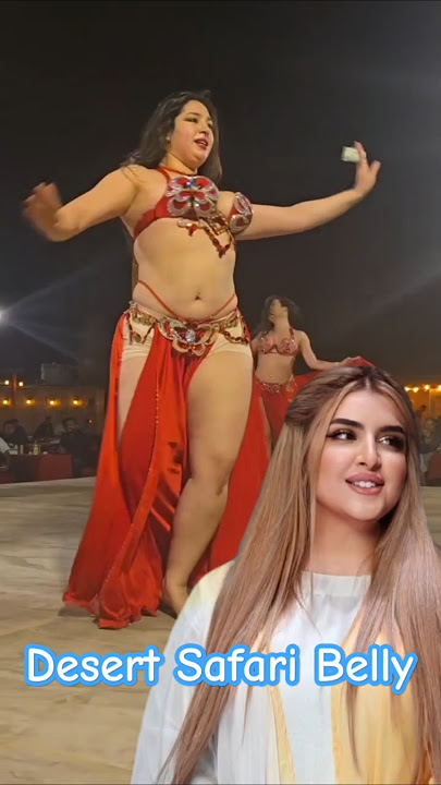 Dubai Desert Safari belly dance #bellydance #desertsafari #love #sheikhamahradubai
