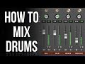 Levels and Panning (1 of 3) | How to Mix Drums