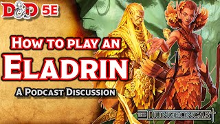 Races of the Realms: Eladrin  The Dungeoncast Ep.89