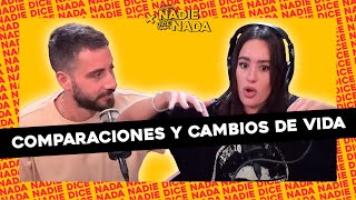 #NADIEDICENADA | COMPARARSE CON OTRXS, CAMBIOS DE VIDA Y PROYECCIONES+COTI EN #NDN