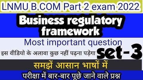 lnmu bcom part 2 business regulatory framework vvi question 2022part 2 business regulatory framework