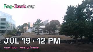 FogCam · July 19, 2026 · 12 pm PT · one hour, every frame