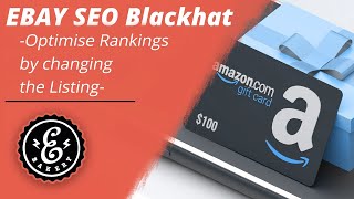 EBAY SEO Blackhat - Optimise Rankings by changing the Listing | eBay SEO Tutorial